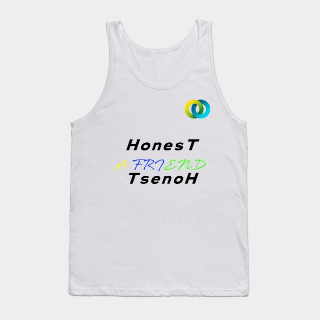 honest friend honest Tank Top by Arimasstore